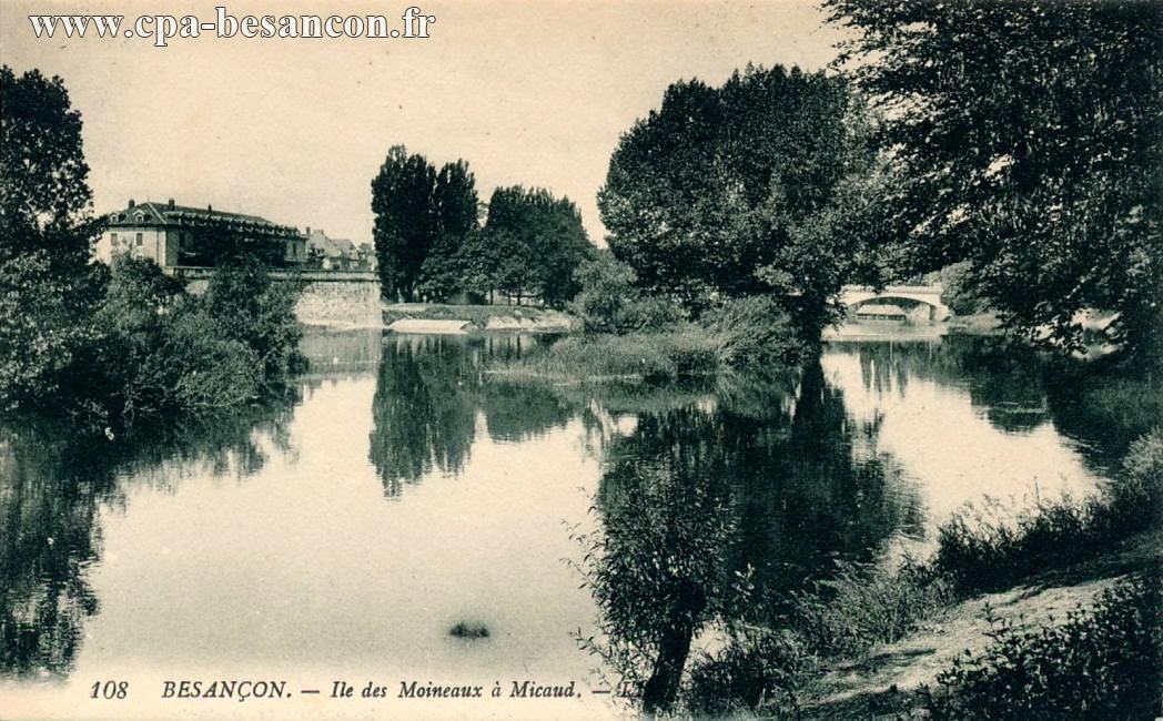 108 BESANÇON. - Ile des Moineaux à Micaud.